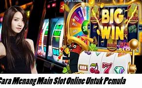 Cara Main Slot Untuk Pemula Login